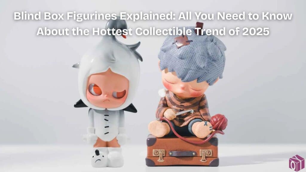 blind box figurines